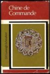 D.F. Lunsingh Scheurleer - Chine de Commande
