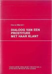 Maraini, Dacia - Dialoog Van Een Prostituee Met Haar Klant