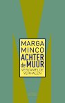 Marga Minco - Achter de muur