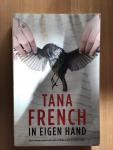 French, Tana - In eigen hand
