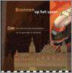 Ankie Broekers-Knol - Bronnen Op Het Spoor