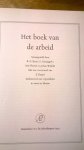 Boon K.G. / Carmiggelt S. e.a. - Het boek van de arbeid