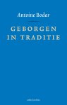 Antoine Bodar - Geborgen In Traditie