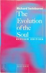 Richard Swinburne - The Evolution of the Soul Revised edition