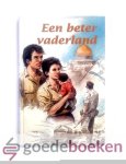 Hoogerwerf-Holleman, R. - Een beter vaderland --- Deel 2 (vervolg op Overblijfsel uit Israel