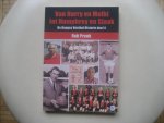 Rob Pronk - De Haagse Voetbal Historie deel 4 /  Van Harry en Melbi tot Humphrey en Sjaak