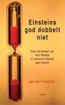 Friesland, Jan van, Rietdijk, Wim - Einsteins God dobbelt niet / Over het denken van Wim Rietdijk / In ons leven bestaat geen toeval