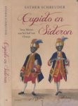 Schreuder, Esther - Sideron en Cupido: Twee moren aan het hof van Oranje
