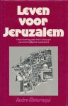Andre Chouraqui - Leven voor jeruzalem