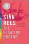 Gale Group, Sian Rees - The Floating Brothel