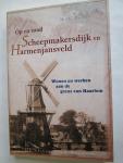 Bulte, Marcel A. - 57 HAARLEMSE MINIATUREN; Op en rond de Scheepmakersdijk en Harmenjansveld  - Wonen en werken aan de grens van Haarlem -