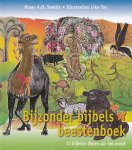Smelik, Klaas A.D. / Tov, Lika - Bijzonder Bijbels beestenboek. 12 Bijbelse dieren aan het woord.