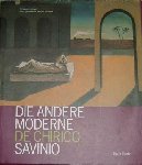 SCHMIED.WIELAND - Die Andere Moderne: De Chirico, Savinio..Kunstsammlung Nordrhein-Westfalen (Germany), Stadtische Galerie Im Lenbachhaus Munchen