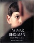 Long, Robert Emmet - Ingmar Bergman. Film and stage