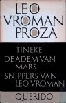 Vroman, Leo - Proza: Tineke; De adem van Mars; Snippers van Leo Vroman