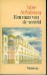 Schabracq, Marc. - Een man van de wereld. Schabracq, Marc. - Een man van de wereld.