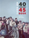 Kok, René; Somers, Erik - Het Grote 40-45 Boek.