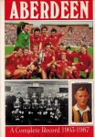 RICKABY, JIM - Aberdeen 1903-1987 -A Complete Record RICKABY, JIM - Aberdeen 1903-1987 -A Complete Record