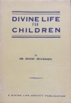 Sri Swami Sivananda - Divine life for children