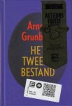 GRUNBERG, Arnon - Het tweede bestand. (Gesigneerd).