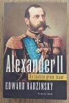 RADZINSKY, EDWARD. - Alexander II, De laatste grote tsaar.