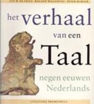 W. de Vries & R. Willemyns & P. Burger - Het verhaal van een taal