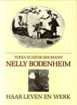 SCHENK-BAUMANN, TONIA (tekstgedeelte: drs. Ariette Schippers) - Nelly Bodenheim. Haar leven en werk