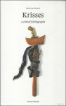 D. van Duuren - Krisses A critical Bibliography /  traditional Indonesian dagger: the kriss.