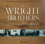 Tom D. Crouch ,  Peter L. Jakab - The Wright Brothers and the Invention of the Aerial Age
