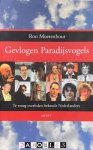 Ron Moerenhout - Gevlogen Paradijsvogels. Te vroeg overleden bekende Nederlanders