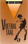 Appel, René - Voetbal taal