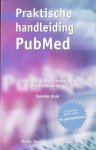 Faridi van Etten-Jamaludin - Praktische handleiding PubMed