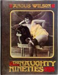 Angus Wilson 17723 - The Naughty Nineties