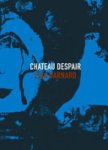  - Chateau Despair