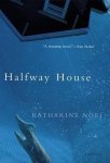 Katharine Noel, Katharine Noel - Halfway House