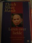 thich Nhat Hanh - leren over liefde