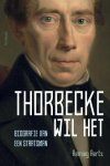 Remieg Aerts - Thorbecke wil het