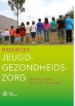 Remy A. HiraSing, Frank J.M. van Leerdam - Basisboek jeugdgezondheidszorg