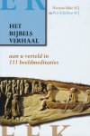 Falke, Herman SCJ & Piet Schellens SCJ - Het Bijbels verhaal aan u verteld in 111 beeldmeditaties