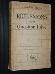 Sartre, Jean-Paul - Reflexions sur la Question Juive