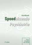 R.A Achilles, R.J Beerthuis, W.M. van Ewijk - Handboek Spoedeisende Psychiatrie