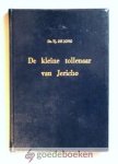 Jong, Ds. Tj. de - De kleine tollenaar van Jericho --- 42 schetsen over de bekering van Zacheus, verklaard en bevindelijk toegepast