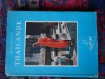 Cauvin, Raymonde - THAÏLANDE Essai photographique commenté