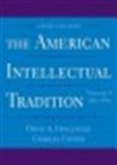 David A. Hollinger , Charles Capper 121759 - The American Intellectual Tradition Volume I: 1630-1865