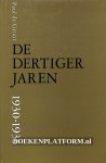 Groot, Paul de - De dertiger jaren 1930-1035