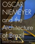 Underwood, David - Oscar Niemeyer and the Architecture of Brazil Underwood, David - Oscar Niemeyer and the Architecture of Brazil