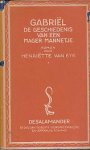 Eyk, Henriette van - Gabriël: De Geschiedenis van een Mager Mannetje