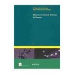 Cape, Ed ... [et al.] - Effective criminal defence in Europe.