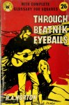 R.A. Norton - Through Beatnik Eyeballs A Novel of Teen-age Life