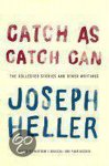 Joseph Heller, Joseph Heller - Catch As Catch Can
